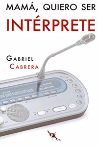 Mama, quiero ser interprete
