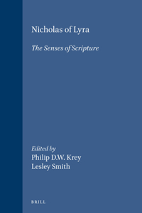 Nicholas of Lyra: The Senses of Scripture