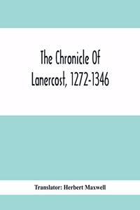 Chronicle Of Lanercost, 1272-1346