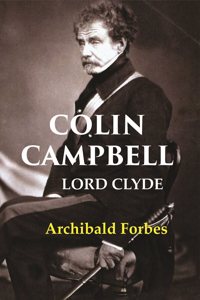 Colin Campbell: Lord Clyde [Hardcover]