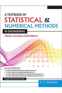 Textbook Statistical & Numerical Methods in Engineering Theory, Concepts and Problems, PB....Salaria R S