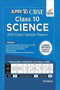 Super 10 CBSE Class 10 Science 2021 Exam Sample Papers 3rd Edition: Vol. 3