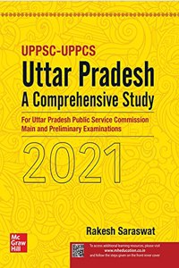 Uttar Pradesh - A Comprehensive Study for Uttar Pradesh Public Service Commission Main and Preliminary Examinations| UPPSC, UPPCS