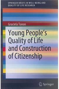 Young People's Quality of Life and Construction of Citizenship