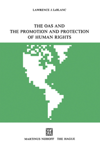 Oas and the Promotion and Protection of Human Rights