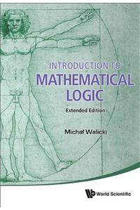 Introduction to Mathematical Logic (Extended Edition)