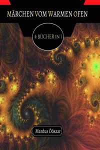 Märchen vom Warmen Ofen