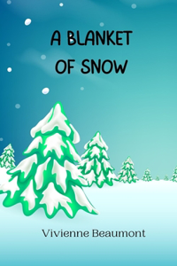 Blanket of Snow