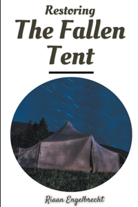 Restoring the Fallen Tent