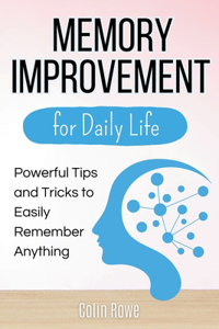 Memory Improvement for Daily Life