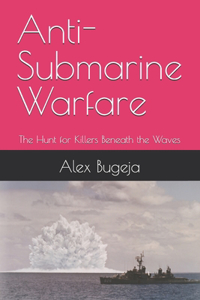 Anti-Submarine Warfare