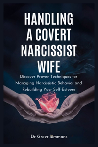 Handling a Covert Narcissist Wife