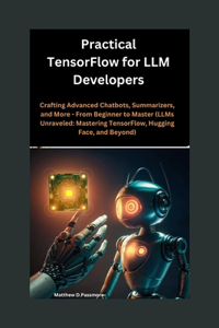 Practical TensorFlow for LLM Developers