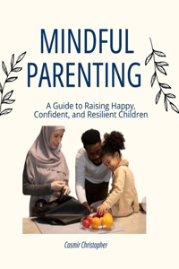 Mindful parenting
