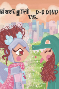 Block-Girl Vs. D-D Dino