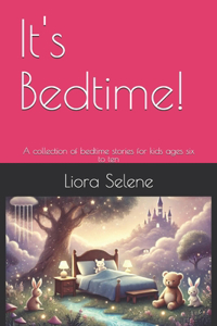 It's Bedtime!