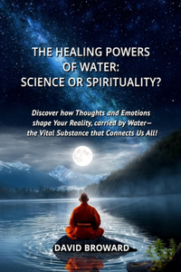 The Healing Powers of Water