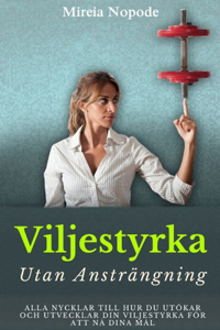 Mödosam viljestyrka