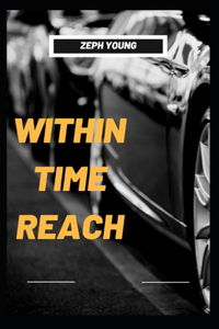 within time reach
