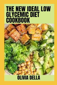 New Ideal Low Glycemic Diet Cookbook