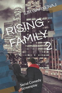 Rising Family 2