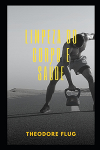 Limpeza do corpo e saúde