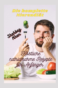 Die komplette Nierendiät