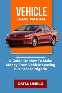 Vehicle Lease Manual