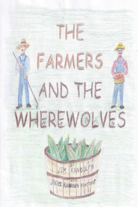 Farmers and the Wherewolves