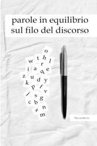 Parole in equilibrio sul filo del discorso