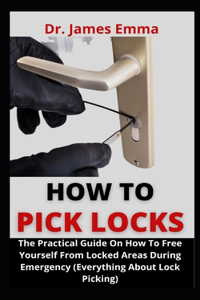 How To Pick Locks