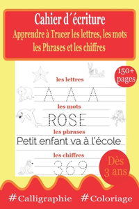 Cahier d'écriture de l'alphabet et des chiffres pour les enfants de 3 à 5 ans.