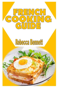 French Cooking Guide