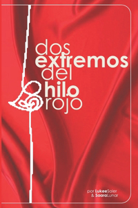 Dos Extremos del Hilo Rojo