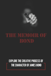 The Memoir Of Bond