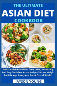 Ultimate Asian Diet Cookbook