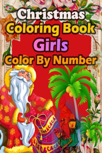 Christmas Coloring Book Girls Color By Number