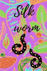 Silk worm