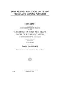 Trade relations with Europe and the new transatlantic economic partnership