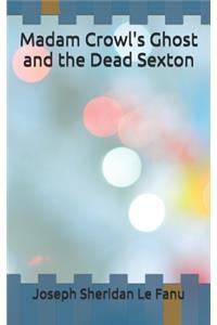 Madam Crowl's Ghost and the Dead Sexton