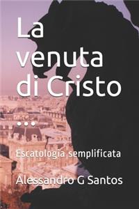 venuta di Cristo ...