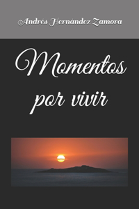 Momentos por vivir
