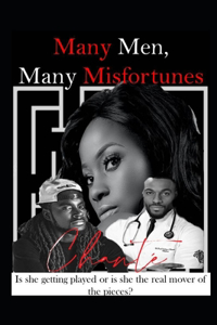 Many Men, Many Misfortunes