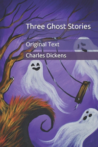 Three Ghost Stories