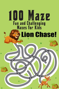 100 maze. Fun and Challenging Mazes for Kids