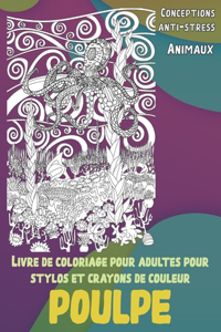 Livre de coloriage pour adultes pour stylos et crayons de couleur - Conceptions anti-stress - Animaux - Poulpe