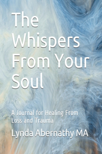 The Whispers From Your Soul
