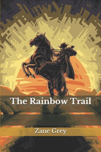 The Rainbow Trail