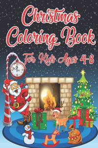 Christmas Coloring Book For Kids Ages 4-8