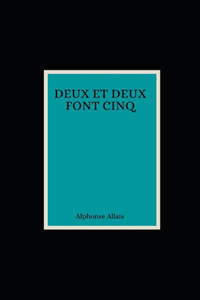 Deux et deux font cinq illustree